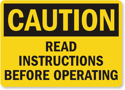 Read-Instructions-Caution-Sign-S-2655.gif