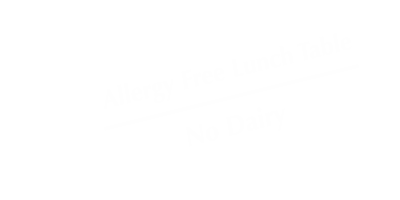 Allergy Free Lunch Table No Dairy Tent Sign