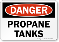 Danger - Propane Tanks Sign