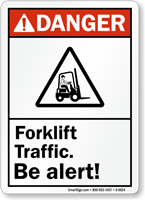 Forklift Traffic Be Alert ANSI Danger Sign