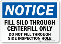 Fill Silo Through Center Fill Only Sign