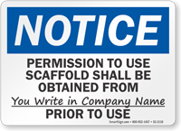 Permission To Use Scaffold Notice Sign