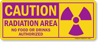 Radiation Area No Food Or Drinks Authorized Sign
