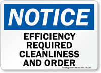 Efficiency Requires Cleanliness and Order