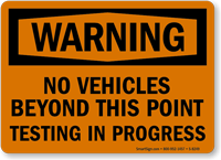 Warning No Vehicles Sign
