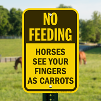 No Feeding, Horses See Your Fingers As Carrots, Safety Sign