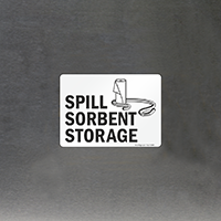 Safety signage for spill sorbent storage