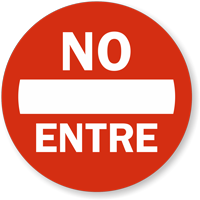 No Entre Slipsafe Floor Sign