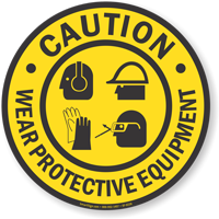 Floor Sign: Wear Personal Protective Equipment