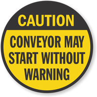 Conveyor Start Warning Sign