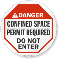 Danger Confined Space Entry Sign