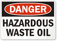 Danger! Hazardous Waste Oil