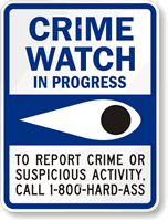 Crime Watch In Progress Sign