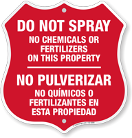 Do Not Spray Chemical Fertilizer Bilingual Shield Sign