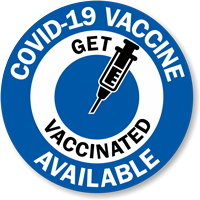 COVID-19 Vaccine Available Get Vaccinated