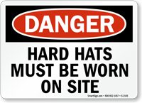 Danger Hard Hats Must Be Worn Sign
