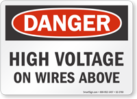 High Voltage On Wires Above OSHA Danger Sign