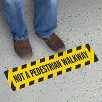 Not A Pedestrian Walkway Slip-Resistant Floor Sign