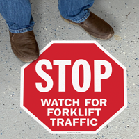 Stop - Watch for Forklift Traffic