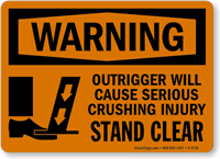 Outrigger Cause Crushing Injury Stand Clear Sign