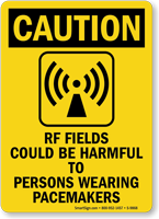 RF Fields Harmful To Pacemaker Wearers Caution Sign