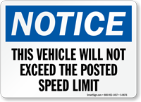 Vehicle Will Not Exceed Posted Speed Limit Sign