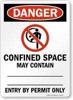 Write-On Confined Space Entry By Permit Only Danger Sign
