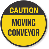 Moving conveyor caution floor sign