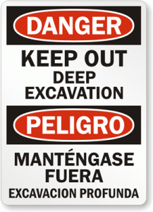 Danger Keep Out Excavation Sign