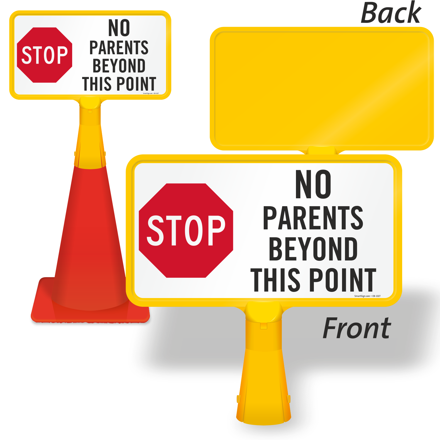 Stop No Parents Beyond This Point ConeBoss Sign, SKU: CB-1327
