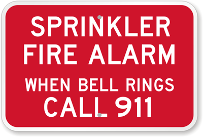 "When Bell Rings" Sprinkler Fire Alarm Bell Sign 