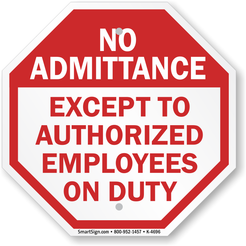 Restricted Area No Admittance Except Employees In This Department Sign 12"x18" 