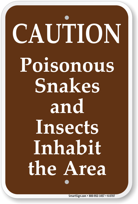 Vertical Metal Sign Multiple Sizes Caution Poisonous Snakes Insects Inhabit Area 