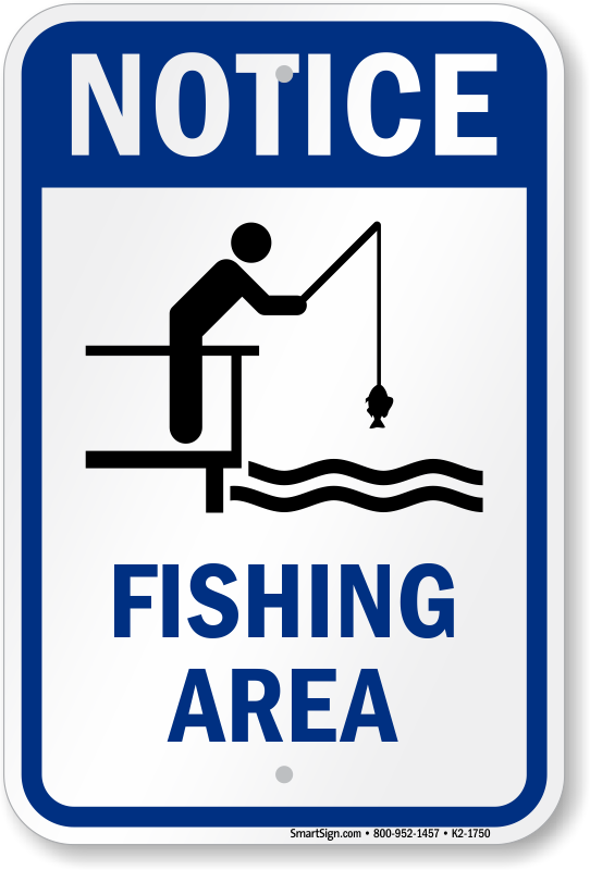 Fishing Area Sign 