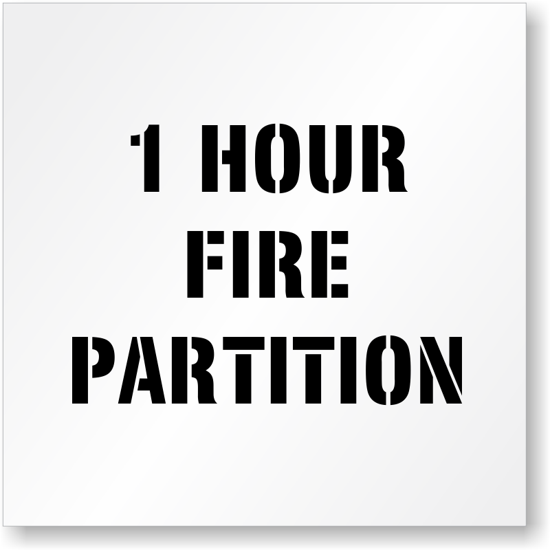 1 Hour Fire Partition Stencil Signs