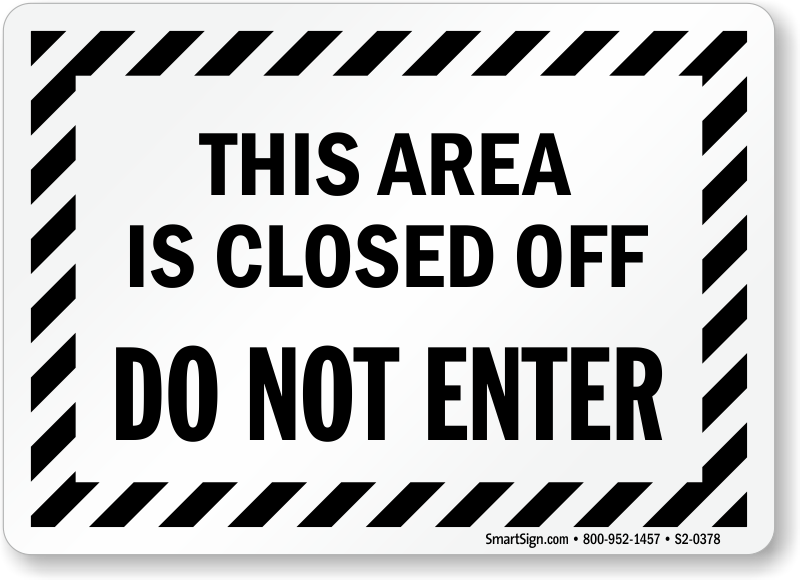 Closed area. Closed off. Quarantine do not enter наклейка. Do not enter картинка.