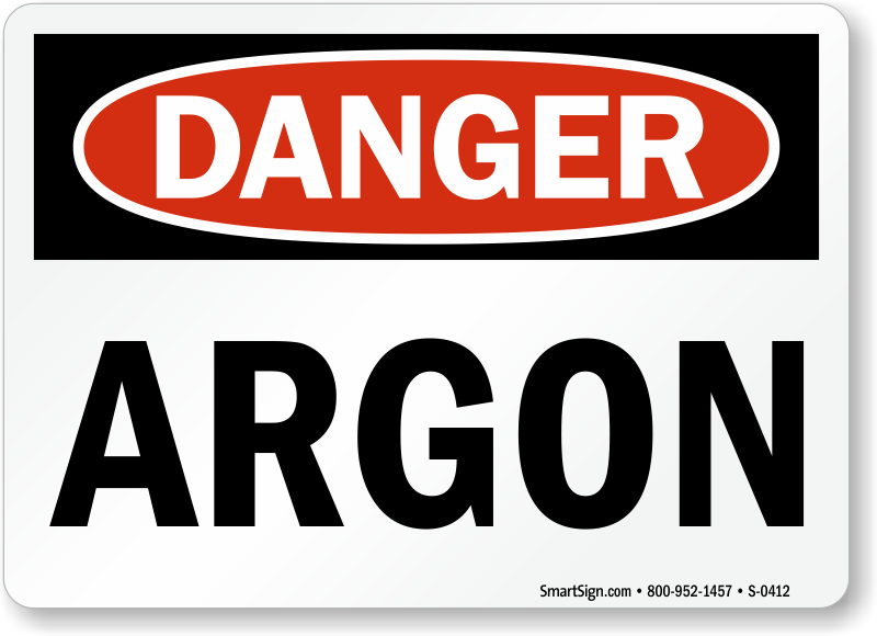OSHA DANGER SAFETY SIGN ARGON 
