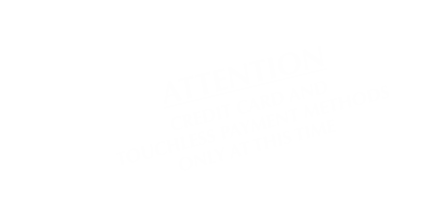 Attention: Credit Card and Touchless Payment Only Sign