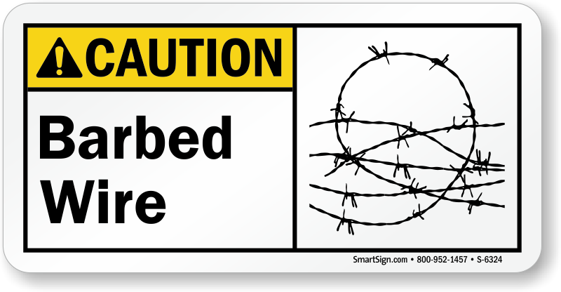 Caution Barbed Wire Pre-Drilled Plastic Sign 300mm x 100mm Silk Screen Printed