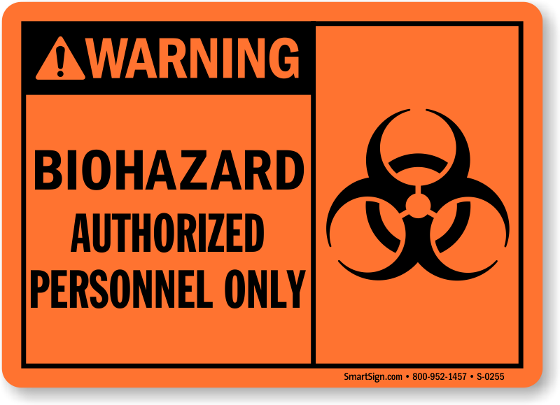 OSHA WARNING Sign Biohazard Authorized Personnel Only�Made in the USA 