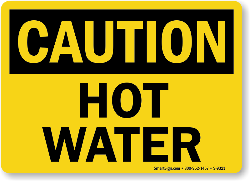 Warning Safety Sign sticker rigid plastic DANGER Hot Water 