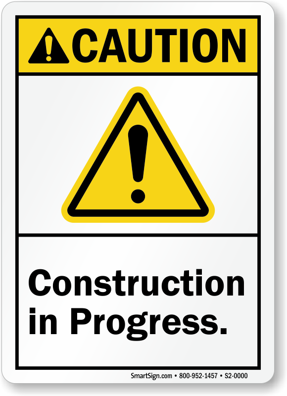 GS8 Caution Work in Progress 300x100mm Plastic Sign OR Sticker 