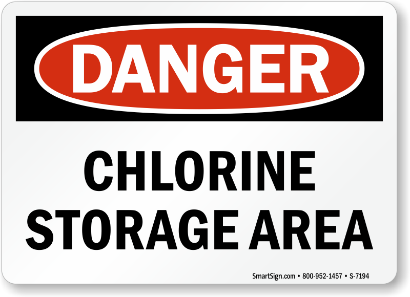 OSHA Safety SIGN 10" x 14" DANGER Chlorine 