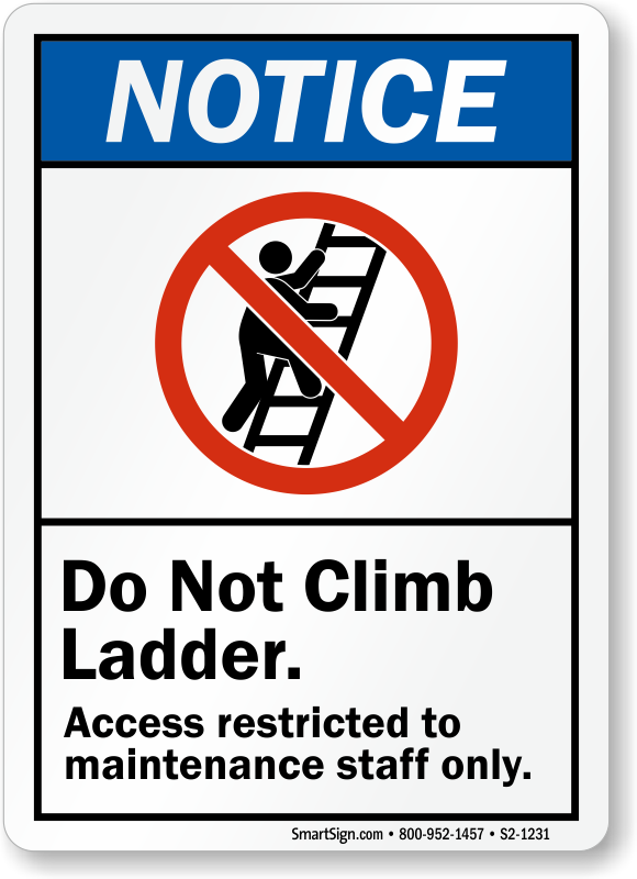 Do Not Use Ladder Signs 