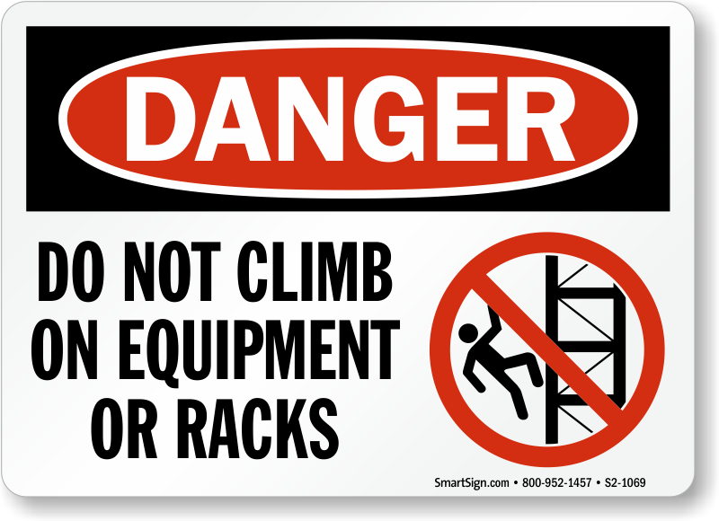 DO NOT CLIMB ON RACKING SIGNS & STICKERS ALL MATERIALS PAR9 300x100 FREE P+P 