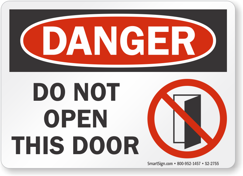 do not open this door osha danger sign S2-2755