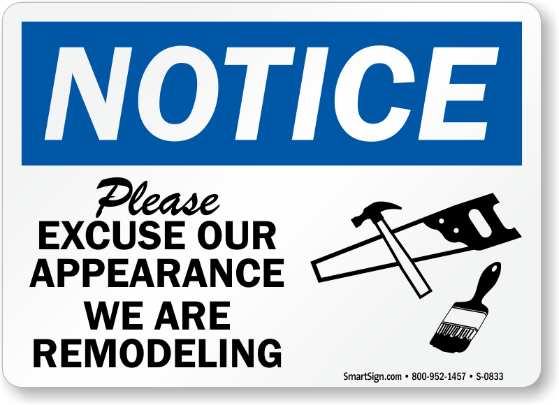 excuse-our-appearance-notice-sign-s-0833.png