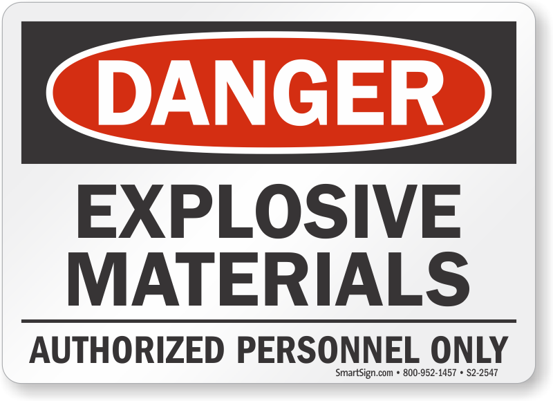 Danger Explosive Materials Safety Sign 