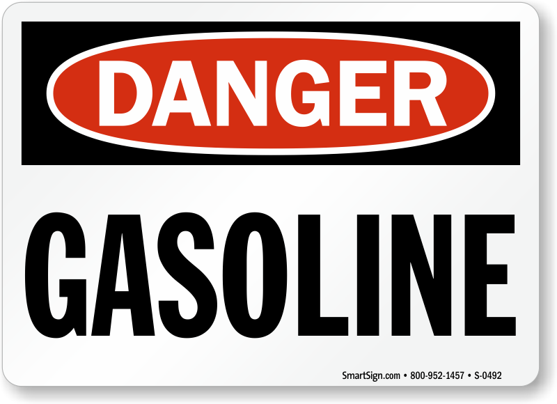 NS Signs Danger Gasoline OSHA Safety Sign 