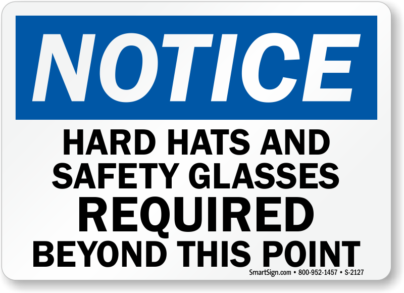 5in x 3in Notice Hard Hats and Safety Glasses Required Sticker